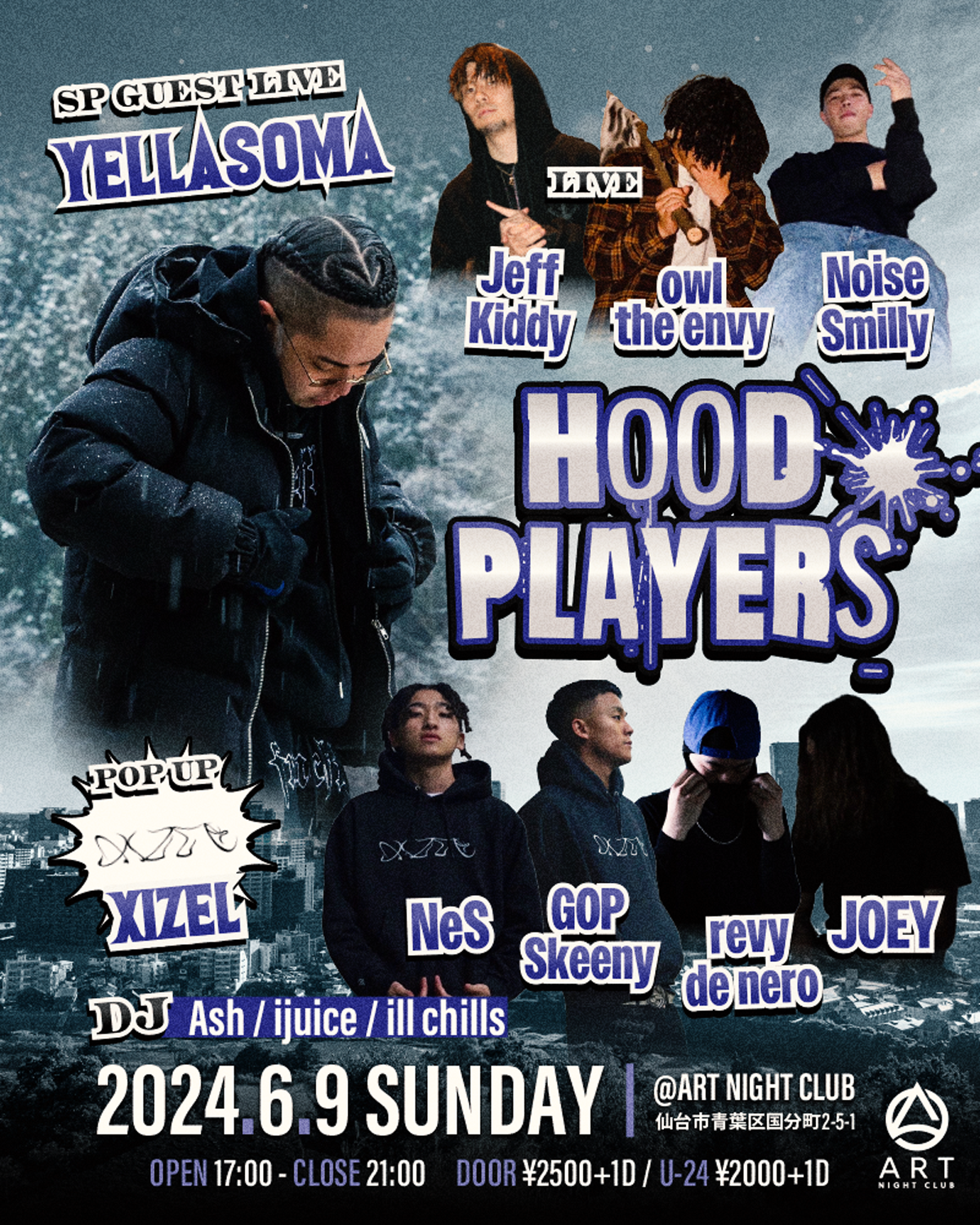 YELLASOMA, Jeff Kiddy, owl the envy, NeS 他 — HOOD PLAYERS