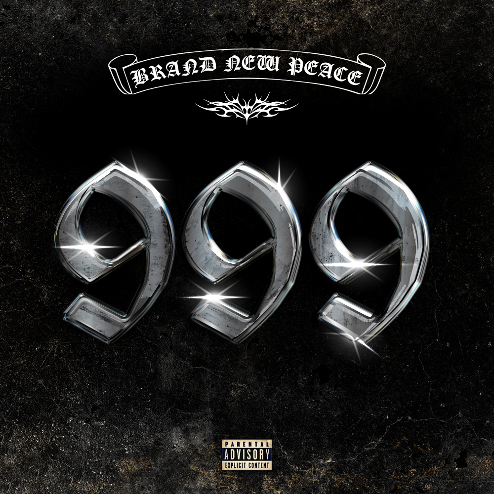 Brand New Peace — 999